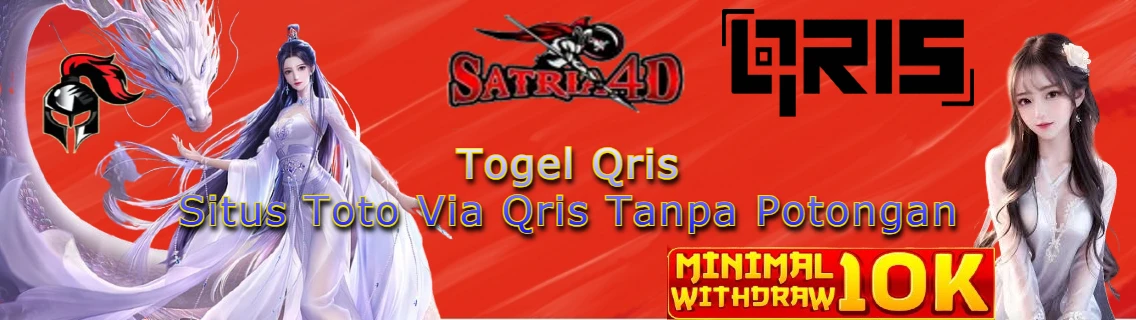 Togel Qris : Serukan Pasang No Toto 4D Via Qris Bersama Link Deposit Qris Gampang Jackpot No.1